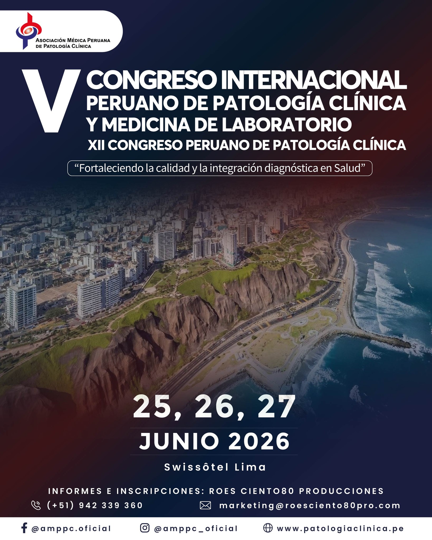 V Congreso Internacional Peruano de Patología Clínica y Medicina de Laboratorio / XII Congreso Peruano de Patología Clínica